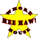 Logo for the Hee Haw! Whore House.