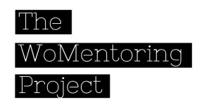 The WoMentoring Project debuts today!